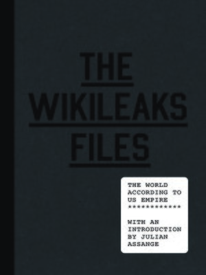 cover image of The WikiLeaks Files